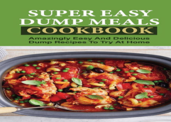 Doug Delicious Recipes You Gotta Try (Easy Meals for Everyone to Love and Enjoy Cooking at Home)