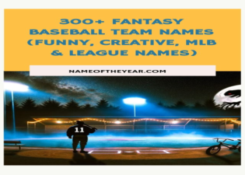 Fantasy Baseball Team Names Generator: The Best Way to Name Your Team!