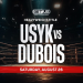 Usyk vs Dubois: Full Fight Card and Latest Updates here.